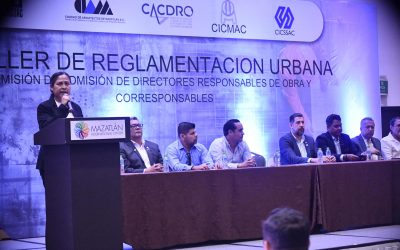 Realizan Taller de Regulación Urbana “Normatividad y Responsabilidad del D.R.O. Ante los Retos Urbanos de Mazatlán”.